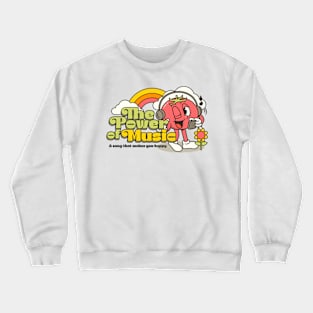 The power of music Crewneck Sweatshirt